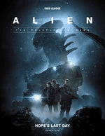 ALIEN RPG: Evolved Edition Starter Set - Hope's Last Day