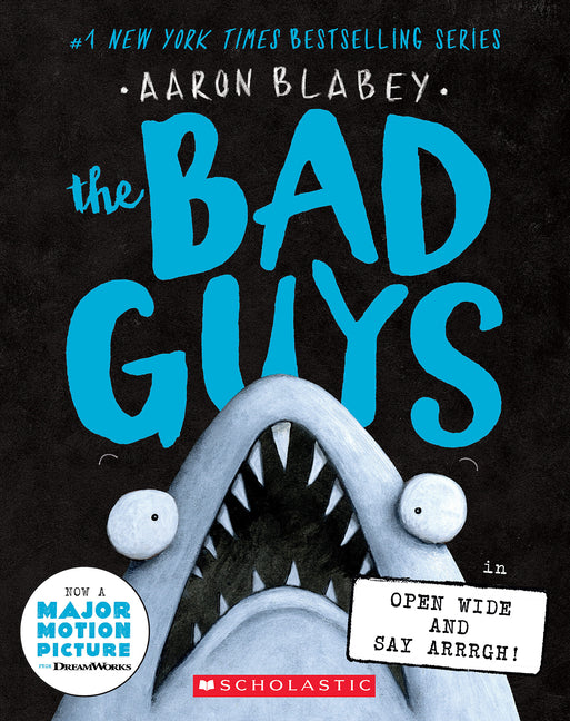 The Bad Guys in Open Wide and Say Arrrgh! (the Bad Guys #15): Volume 15 - Ingram