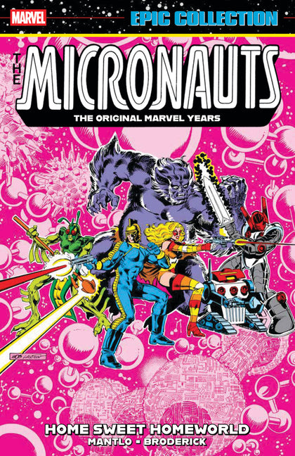 Micronauts Epic Collection: The Original Marvel Years - Home Sweet Homeworld - Ingram