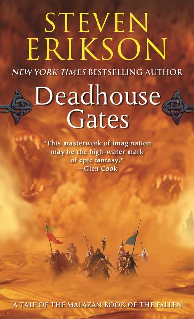 Deadhouse Gates: Book Two of the Malazan Book of the Fallen - Ingram