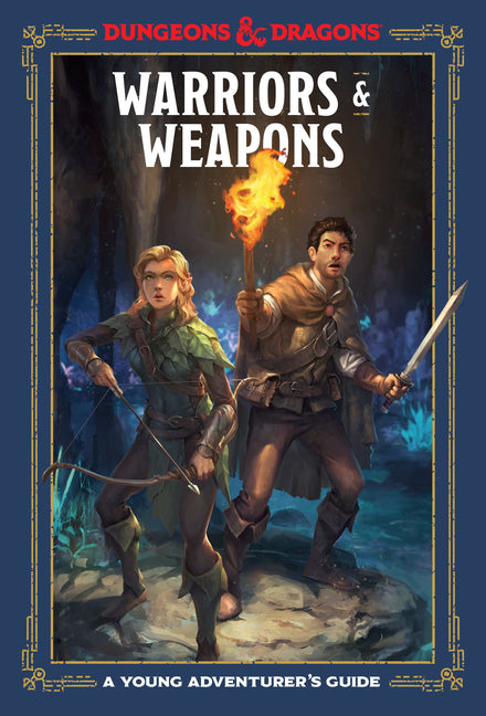 Warriors & Weapons (Dungeons & Dragons): A Young Adventurer's Guide - Ingram