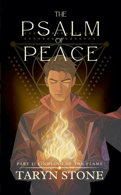 The Psalm of Peace: Kindling Of The Flame