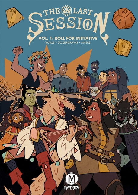 Last Session Vol. 1: Roll for Initiative - Ingram
