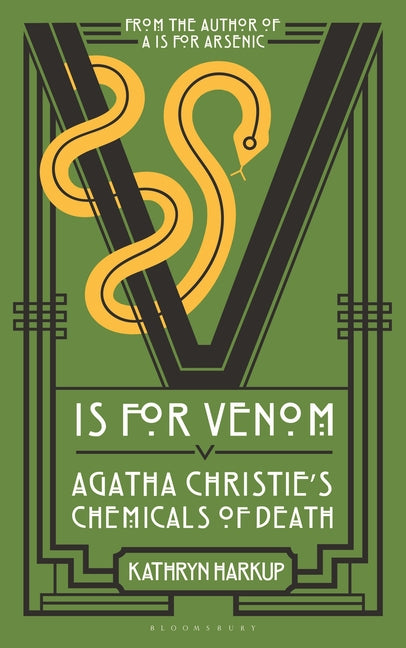 V Is for Venom: Agatha Christie's Chemicals of Death - Ingram