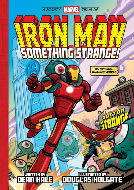 Iron Man: Something Strange! (a Mighty Marvel Team-Up): An Original Graphic Novel - Ingram