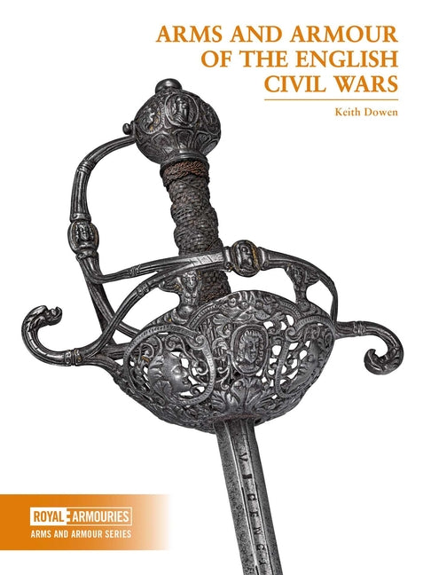Arms and Armour of the English Civil Wars - Ingram