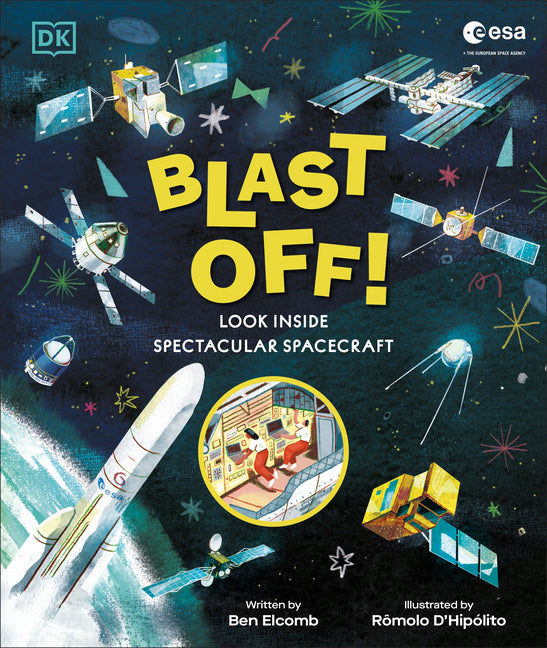 Blast Off!: Look Inside Spectacular Spacecraft - Ingram