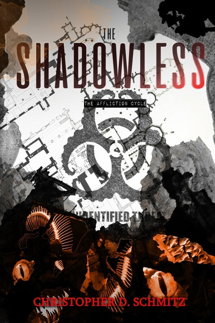 The Shadowless: The Affliction Cycle