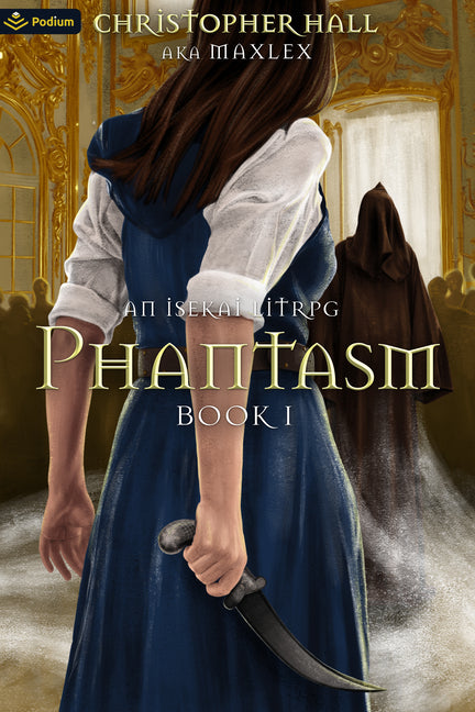Phantasm: An Isekai Litrpg - Ingram