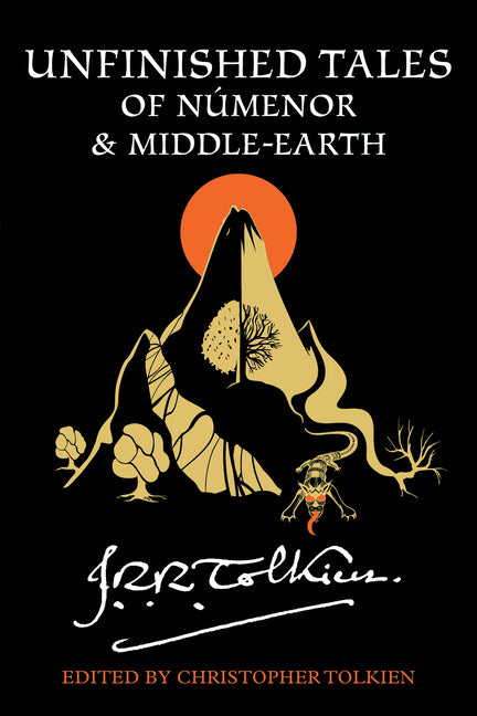 Unfinished Tales of Númenor and Middle-Earth - Ingram