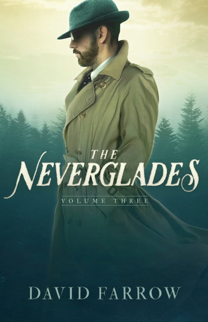 The Neverglades: Volume Three - Ingram