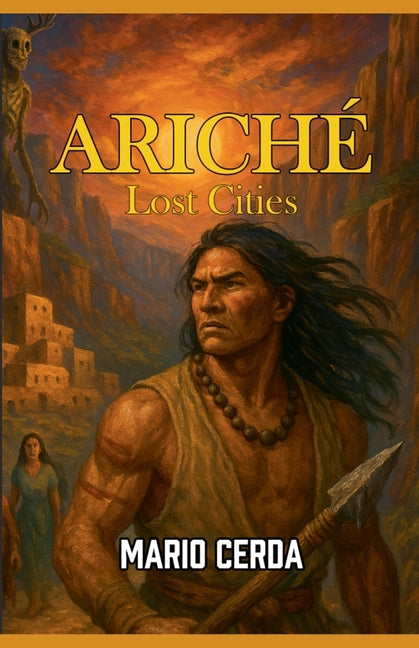 Ariché, Lost Cities
