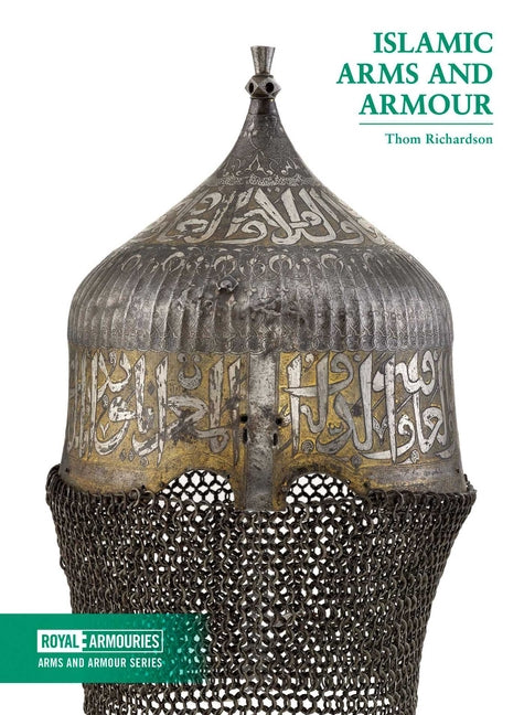 Islamic Arms and Armour - Ingram