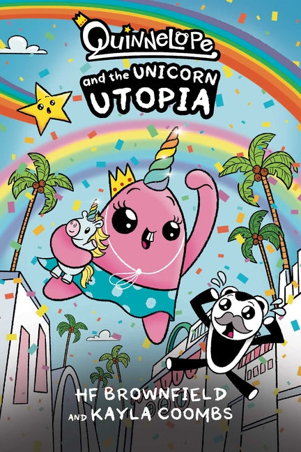 Quinnelope and the Unicorn Utopia - Ingram
