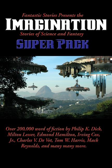 Fantastic Stories Presents the Imagination Super Pack - A Positronic Book