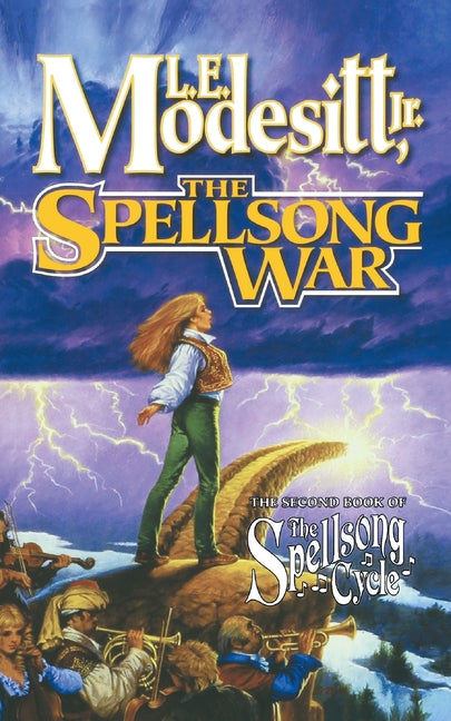 The Spellsong War: The Second Book of the Spellsong Cycle - Ingram