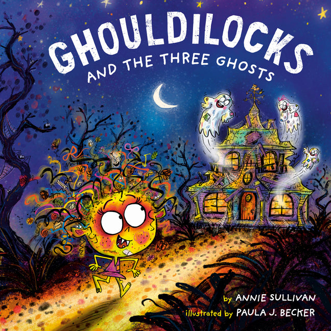 Ghouldilocks and the Three Ghosts