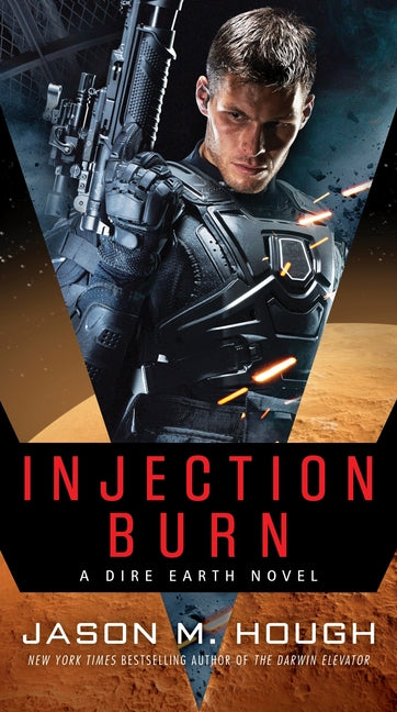 Injection Burn: A Dire Earth Novel - Ingram