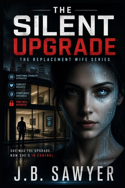 The Silent Upgrade: The Replacement Wife Series - Ingram