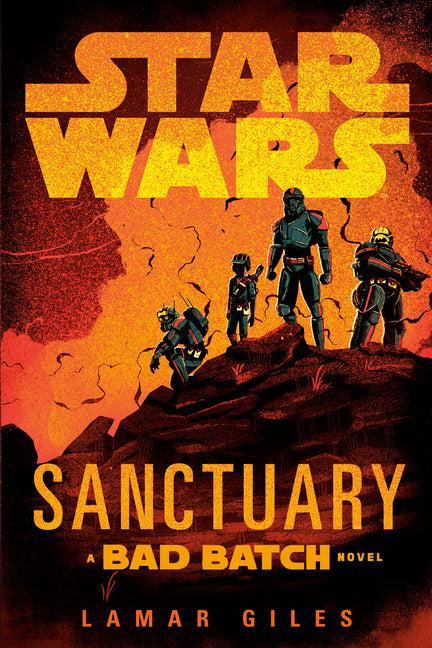 Star Wars: Sanctuary (a Bad Batch Novel) - Ingram