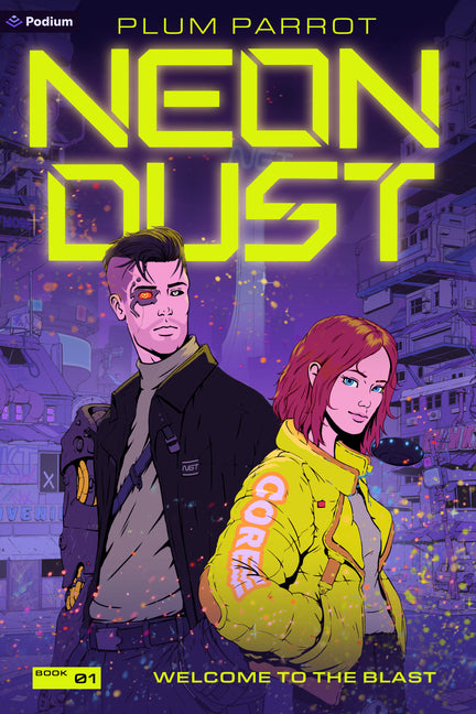 Welcome to the Blast: A Cyberpunk Adventure - Ingram