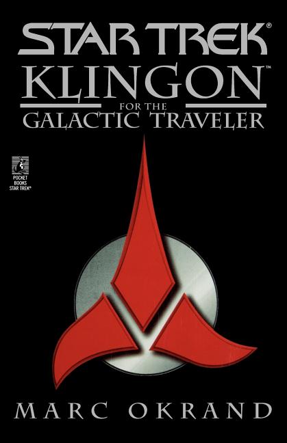 Klingon for the Galactic Traveler (Original)