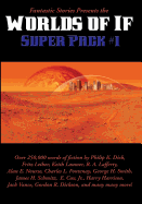 Fantastic Stories Presents the Worlds of If Super Pack #1