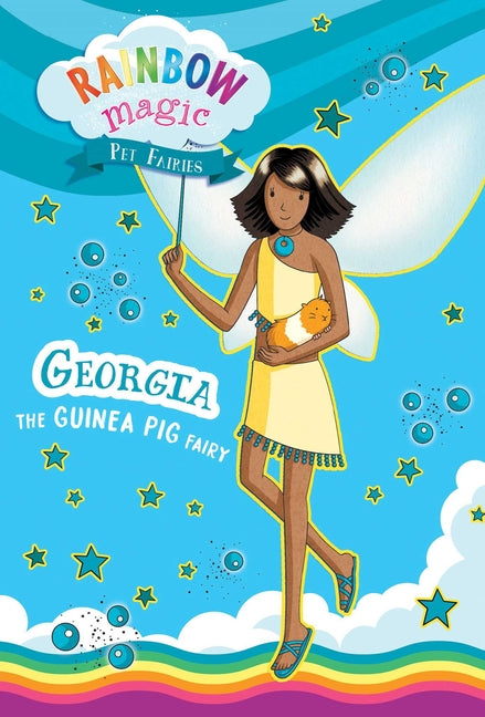 Rainbow Magic Pet Fairies Book #3: Georgia the Guinea Pig Fairy - Ingram
