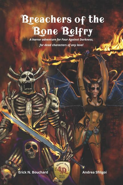 Breachers of the Bone Belfry: A horror adventure for Four Against Darkness, for dead characters of any level - Ingram