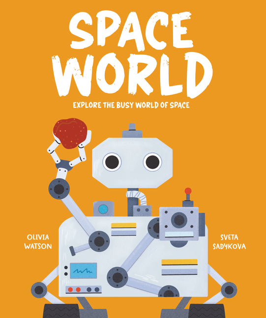 Space World: Explore the Busy World of Space - Ingram