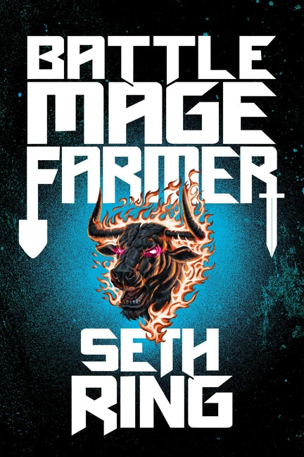 Battle Mage Farmer, Book 1: Domestication