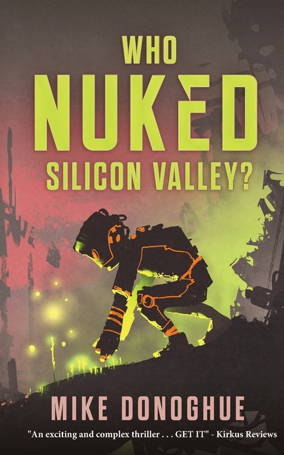 Who Nuked Silicon Valley? - Ingram