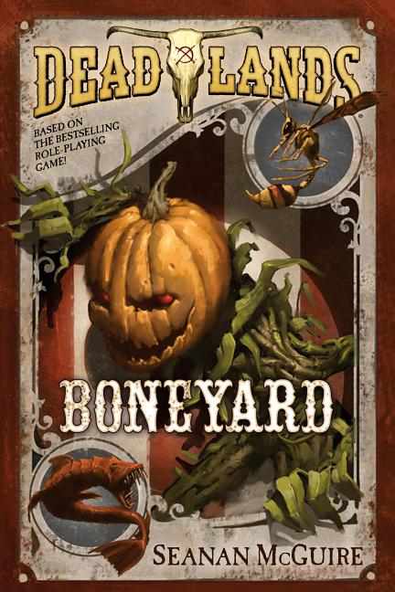 Deadlands: Boneyard