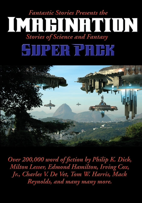 Fantastic Stories Presents the Imagination Super Pack - A Positronic Book: A Positronic Book