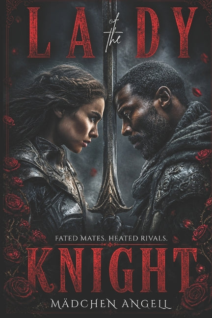 Lady of the Knight: A Dark Enemies To Lovers Knight Romance - Ingram