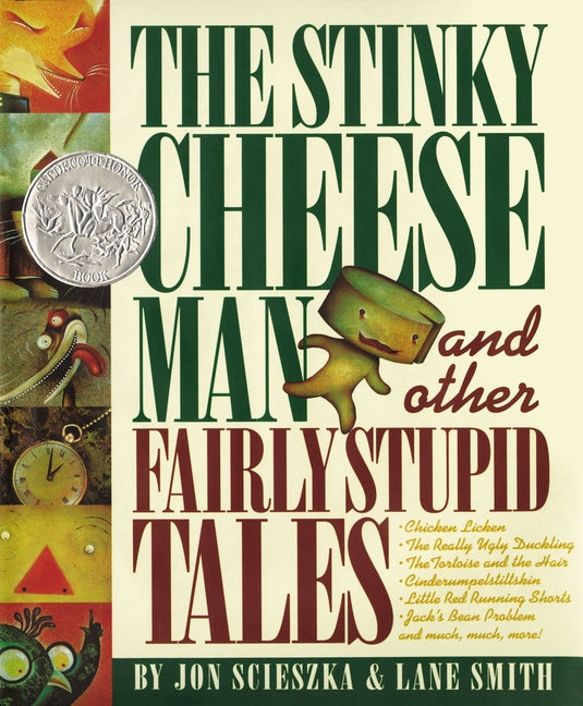 Stinky Cheese Man and Other Fairly Stupid Tales: A Caldecott Honor Book - Ingram