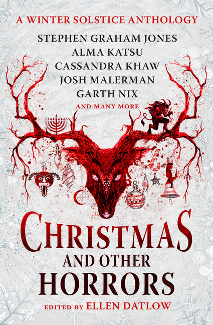 Christmas and Other Horrors: A Winter Solstice Anthology - Ingram