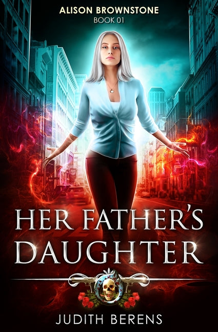 Her Father's Daughter: Alison Brownstone Book 1
