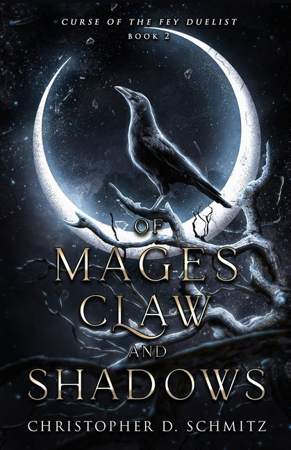of Mages, Claw, and Shadows