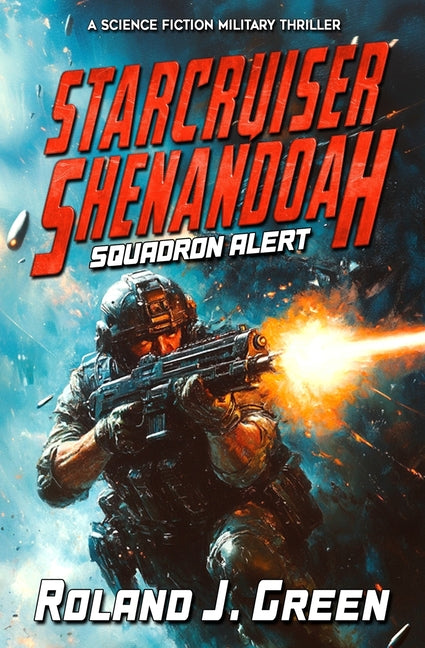 Starcruiser Shenandoah: Squadron Alert - Book 1