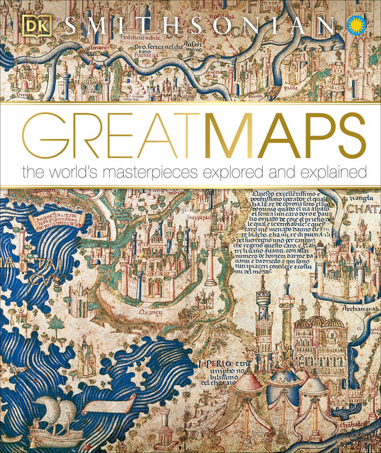 Great Maps: The World's Masterpieces Explored and Explained - Ingram