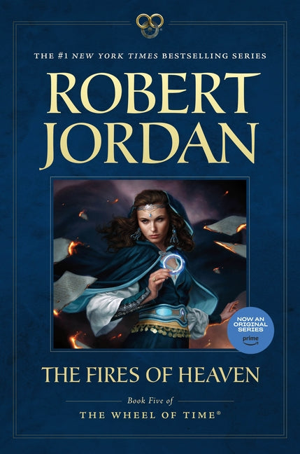The Fires of Heaven: Book Five of 'The Wheel of Time' - Ingram