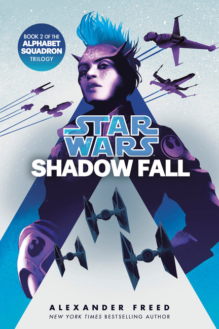 Shadow Fall (Star Wars): An Alphabet Squadron Novel - Ingram