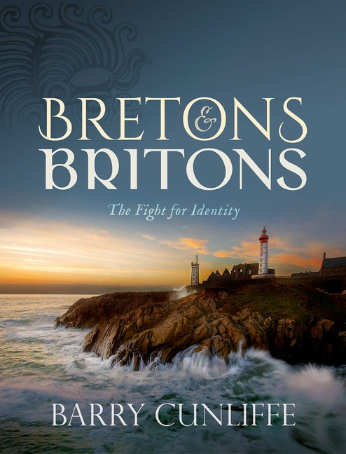 Bretons and Britons: The Fight for Identity - Ingram