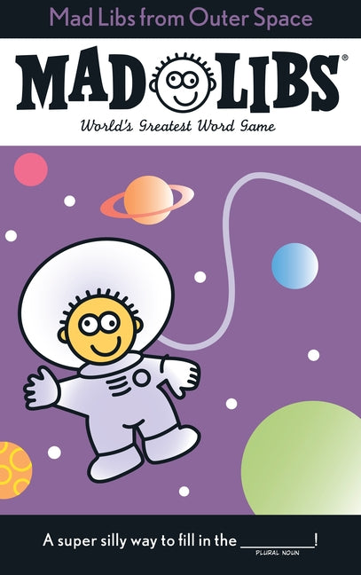 Mad Libs from Outer Space: World's Greatest Word Game - Ingram