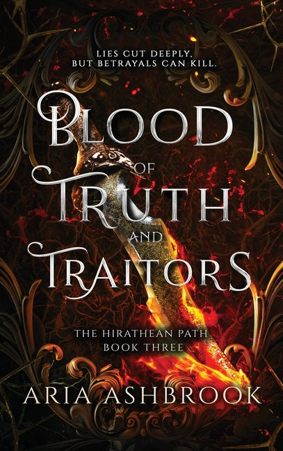 Blood of Truth and Traitors: A Dark Enemies To Lovers Fantasy Romance Novel