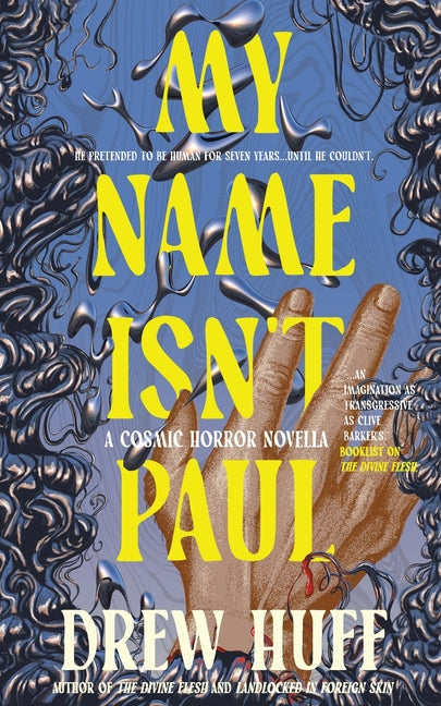 My Name Isn't Paul: A Cosmic Horror Novella - Ingram