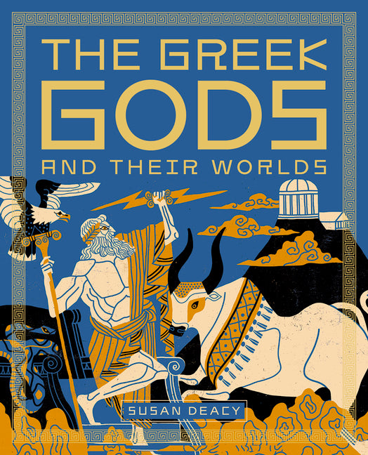 The Greek Gods and Their Worlds - Ingram