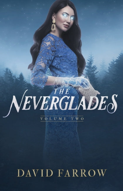 The Neverglades: Volume Two - Ingram