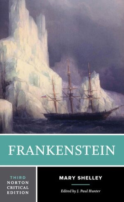 Frankenstein: A Norton Critical Edition - Ingram